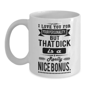 that dick mug